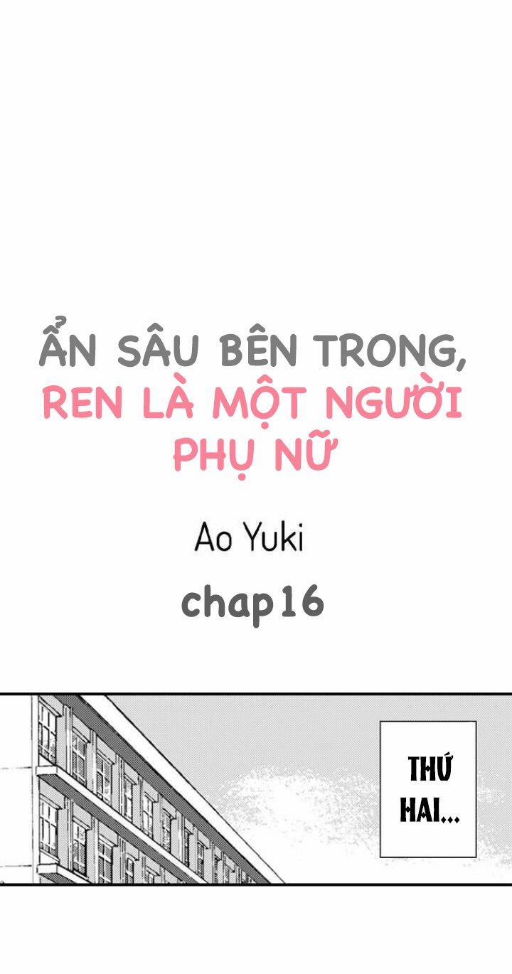 Ẩn sâu bên trong, Ren là một người phụ nữ.(Ren-kun wa Muitara Onna no Ko) Chương 16 Trang 1