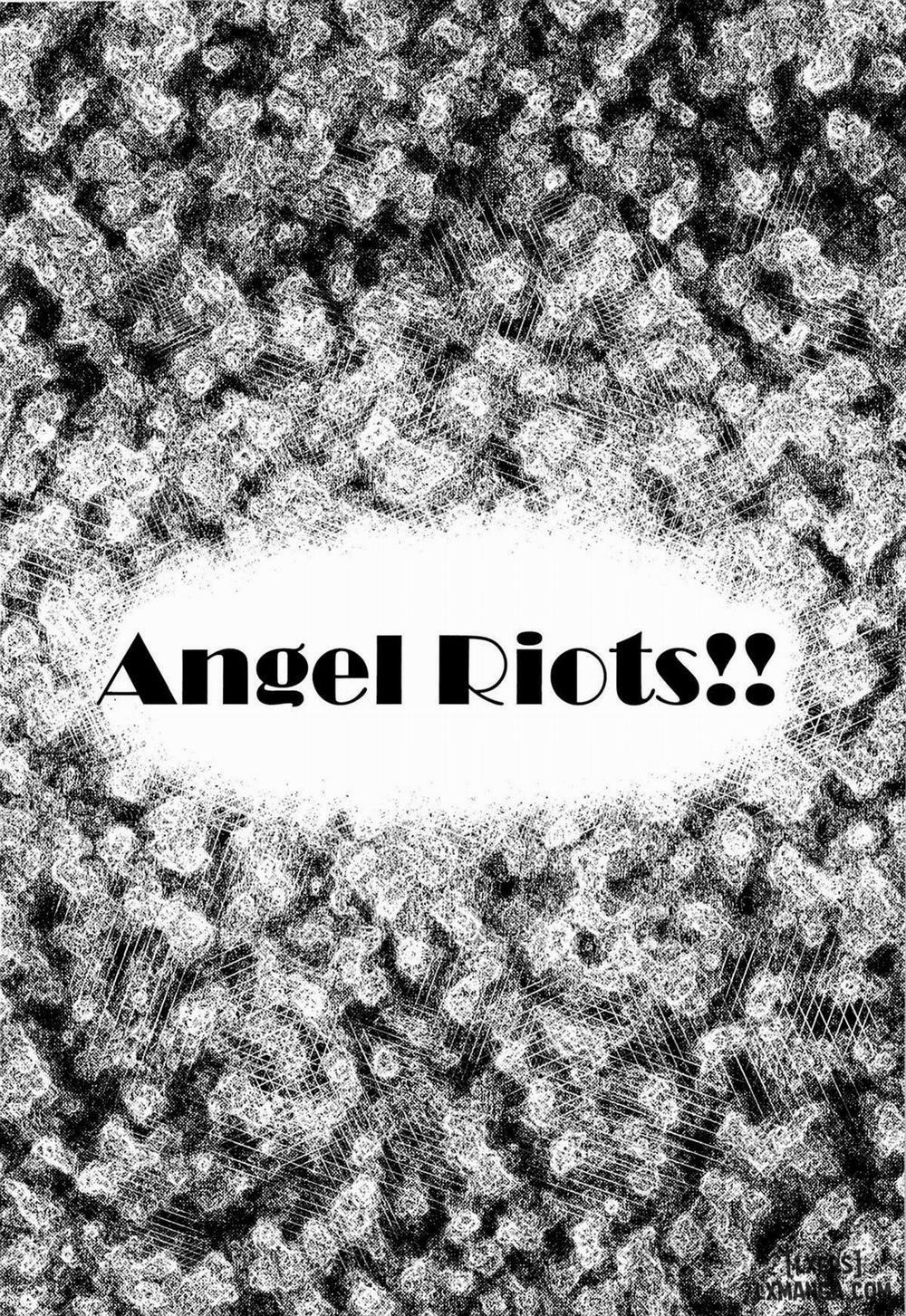 Angel Riots Chương Oneshot Trang 3