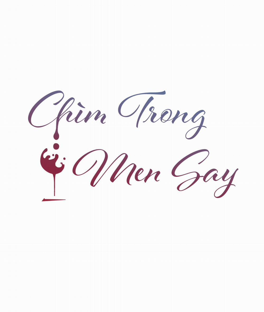 Chìm Trong Men Say Chương 10 Trang 2