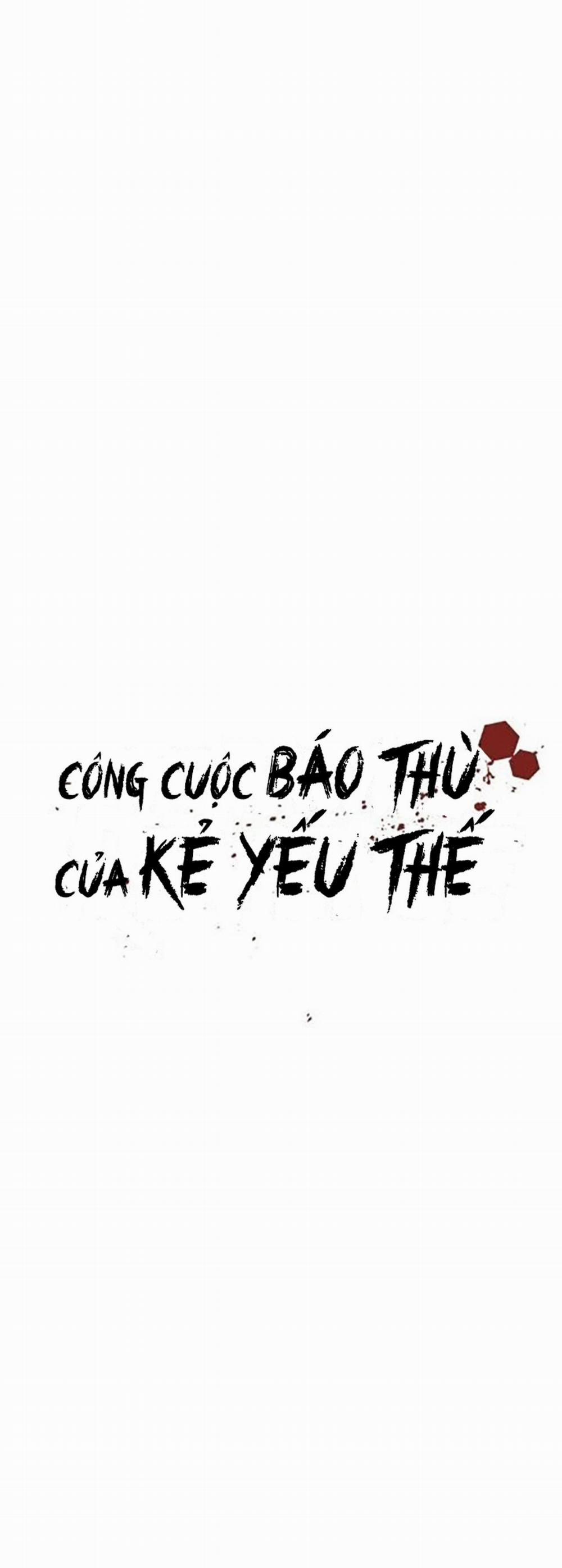 Công Cuộc Báo Thù Của Kẻ Yếu Thế Chương 67 Trang 7