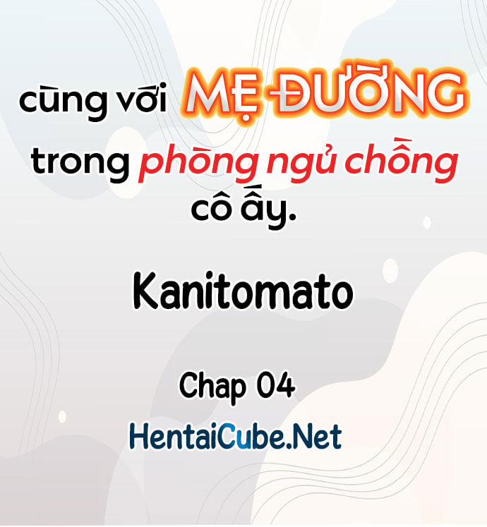 Cùng Với Mẹ Đường Trong Phòng Ngủ Chồng Cô Ấy Chương 3 Trang 11