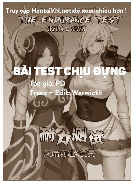 Endurance Test (Irelia and Riven) Chương Oneshot Trang 2