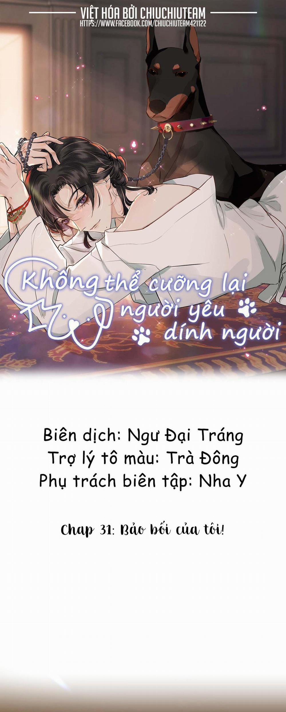 Không Thể Cưỡng Lại Người Yêu Dính Người Chương 31 Trang 1