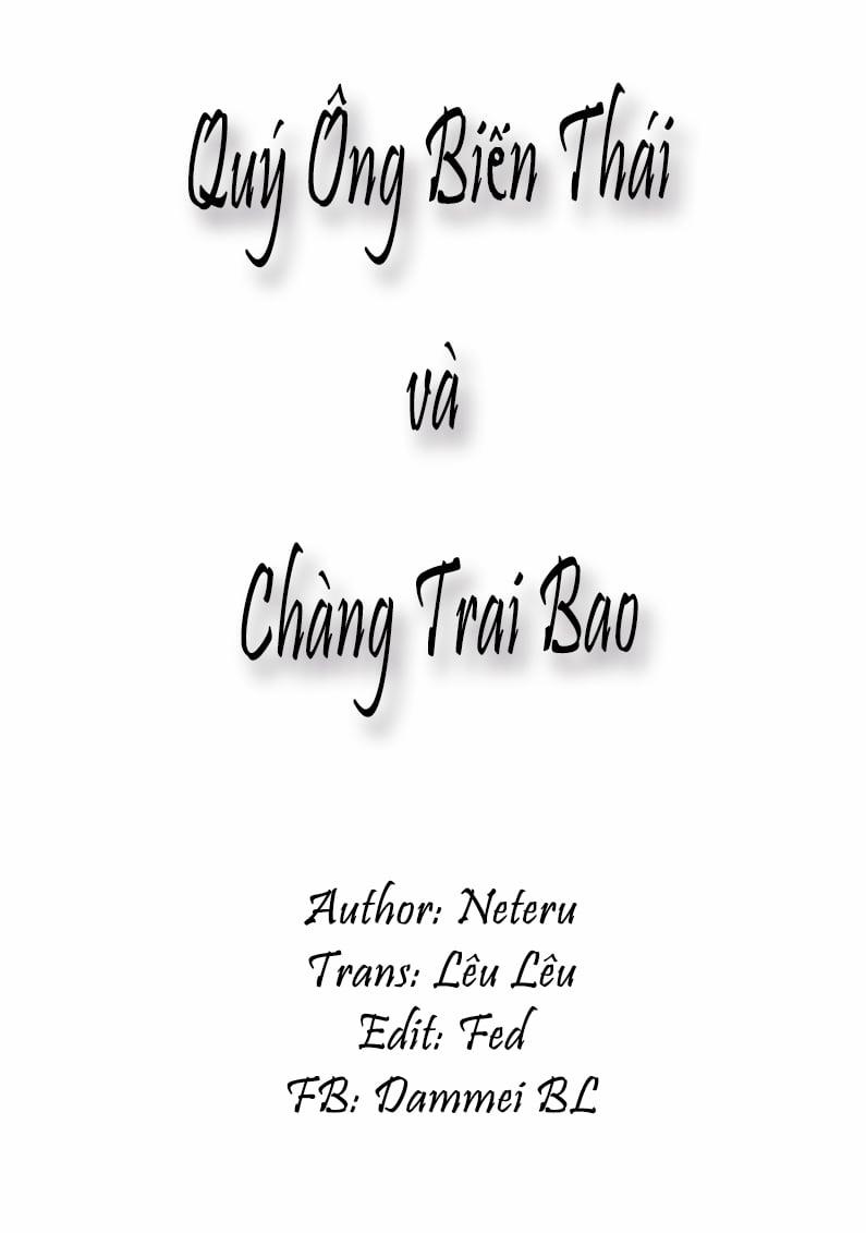 QUÝ ÔNG BIẾN THÁI VÀ CHÀNG TRAI BAO (END) Chương 2 Trang 2