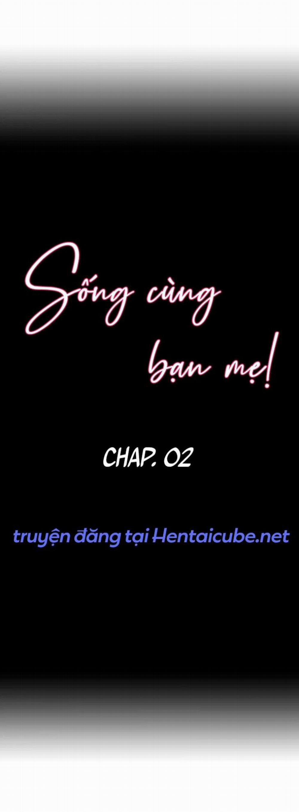 Sống cùng bạn mẹ! Chương 2 Trang 1