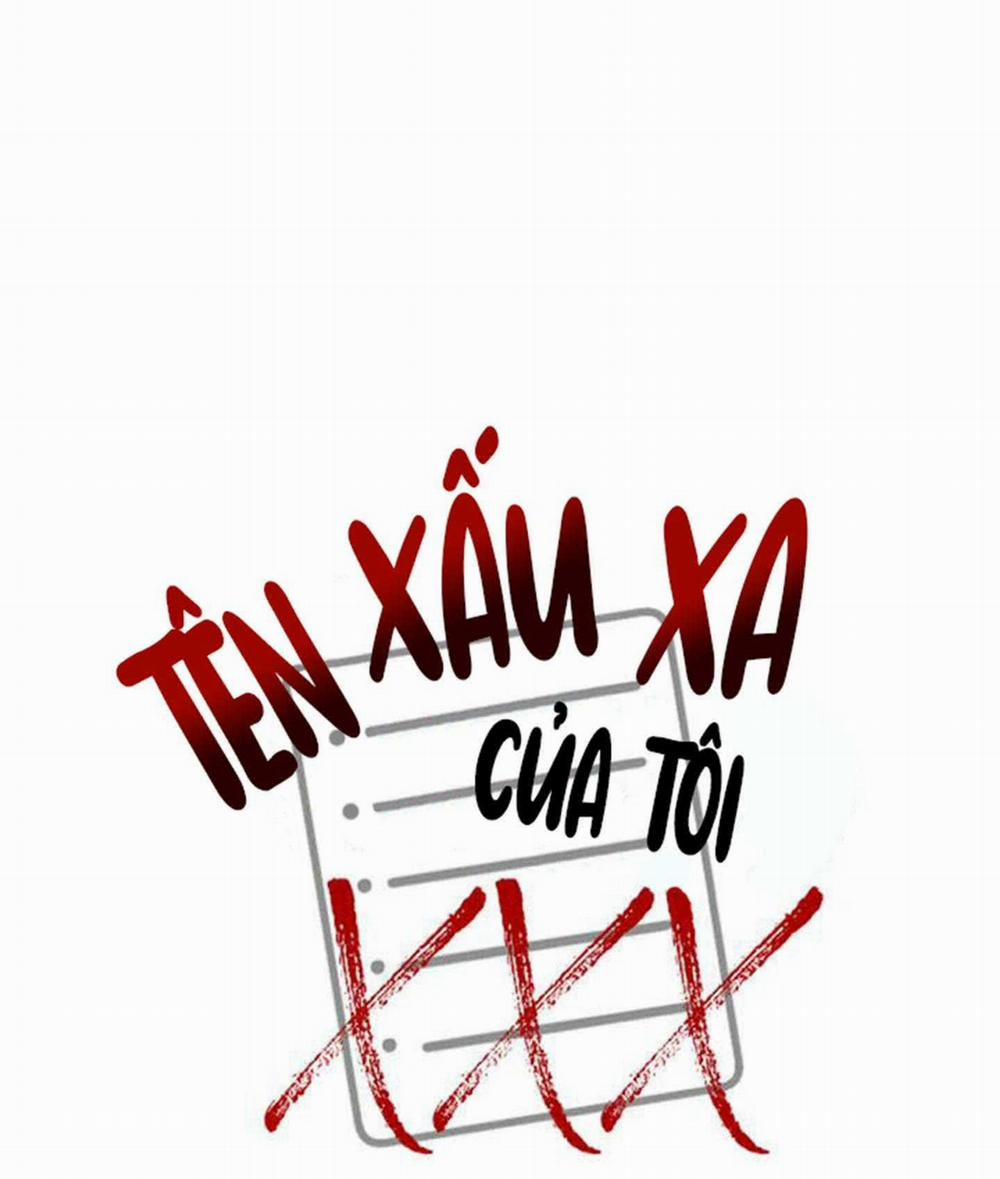 Tên Xấu Xa Của Tôi Xxx Chương 55 Trang 7