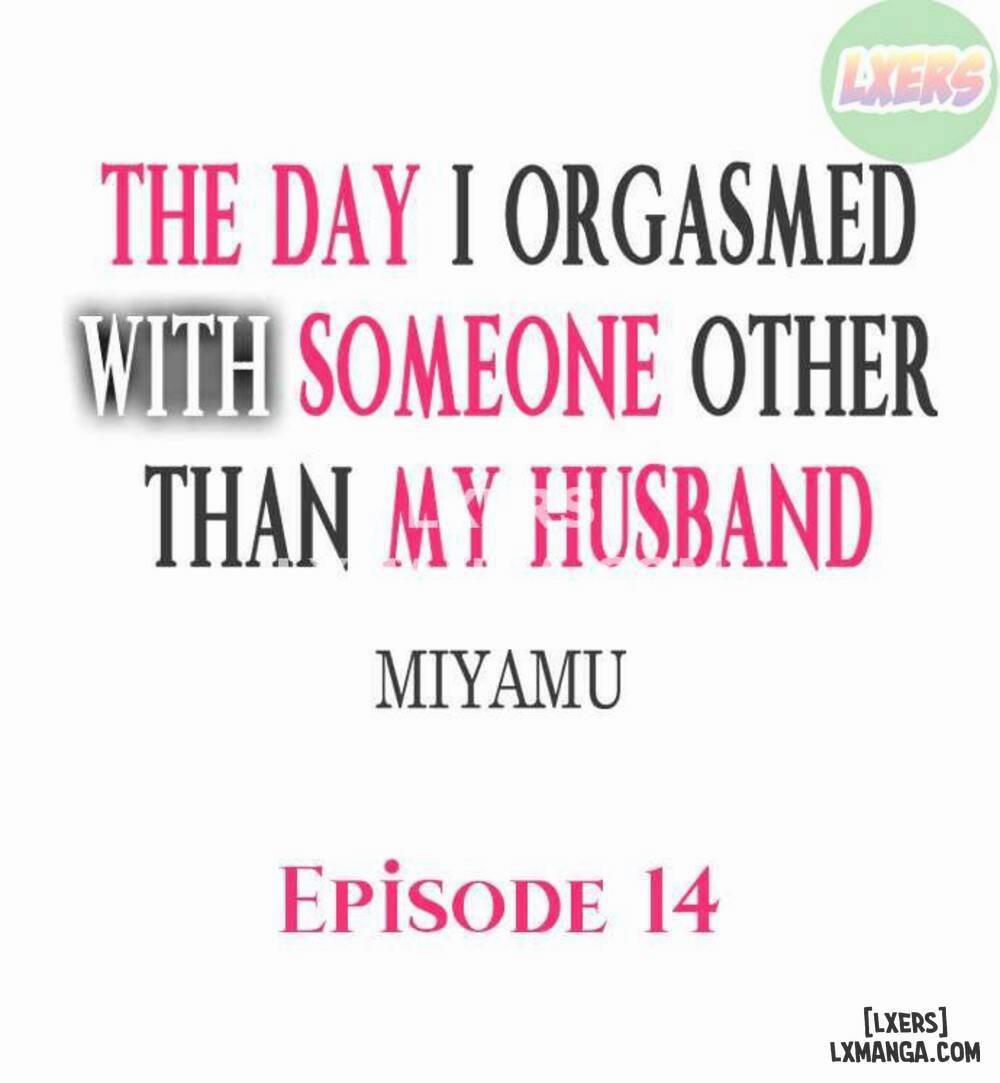 The Day I Orgasmed With Someone Other Than My Husband Chương 14 Trang 4