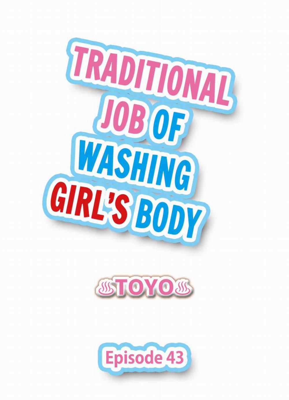 Traditional Job of Washing Girls' Body Chương 43 Trang 1