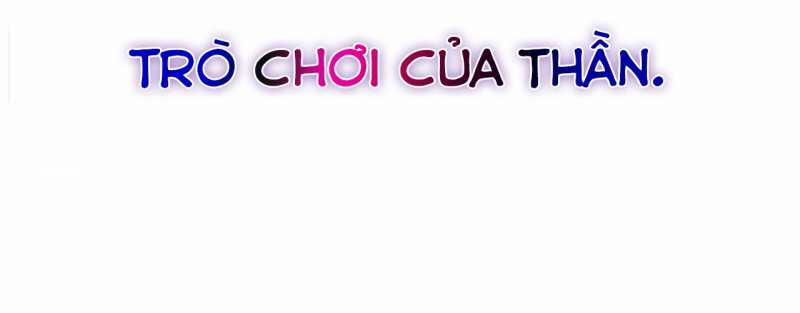 Trò Chơi Của Thần Chương 4 Trang 23