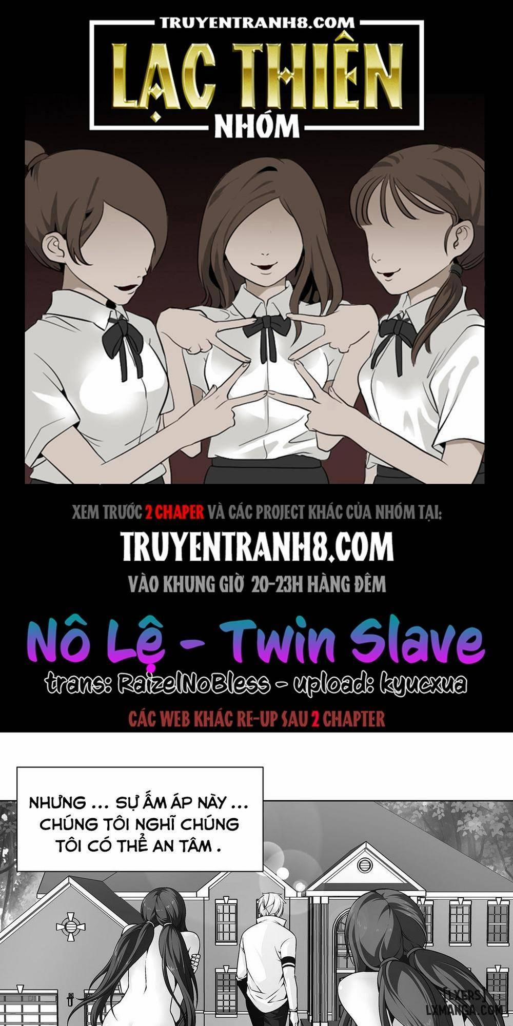 Twin Slave - Nô Lệ Chương 4 Trang 1