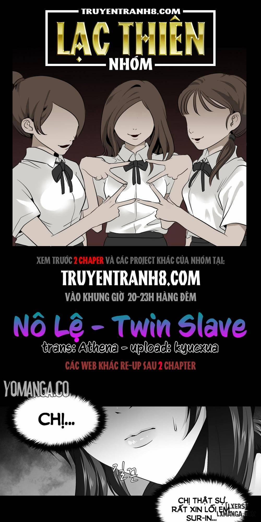 Twin Slave - Nô Lệ Chương 6 Trang 1