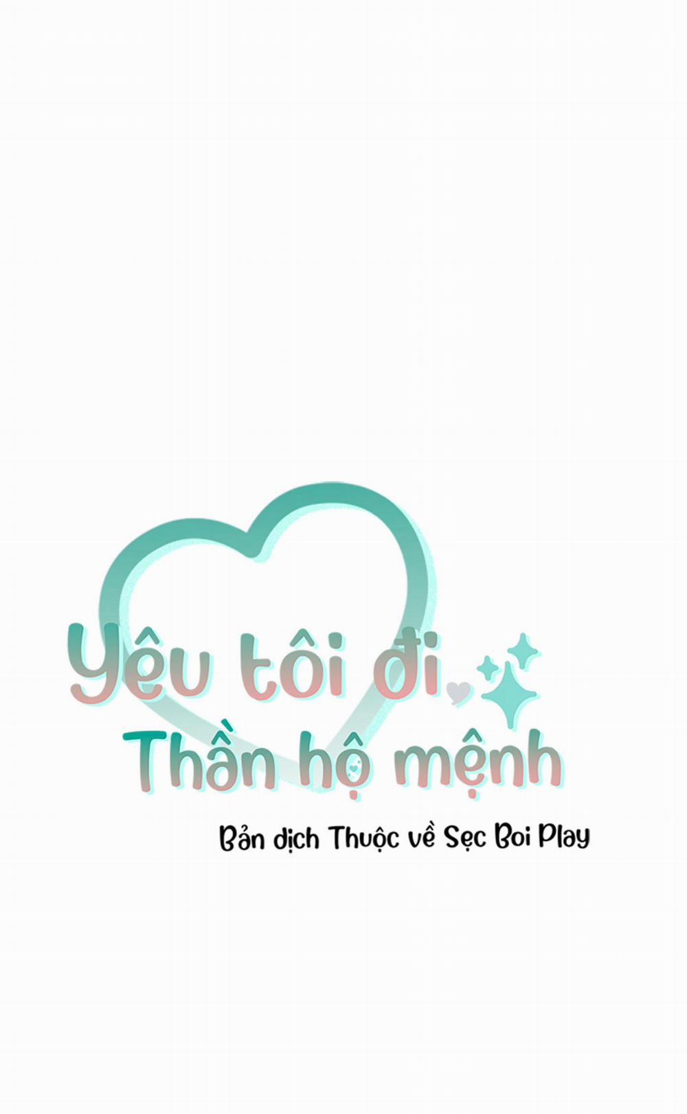 Yêu Tôi Đi, Thần Hộ Mệnh Chương 26 Trang 8